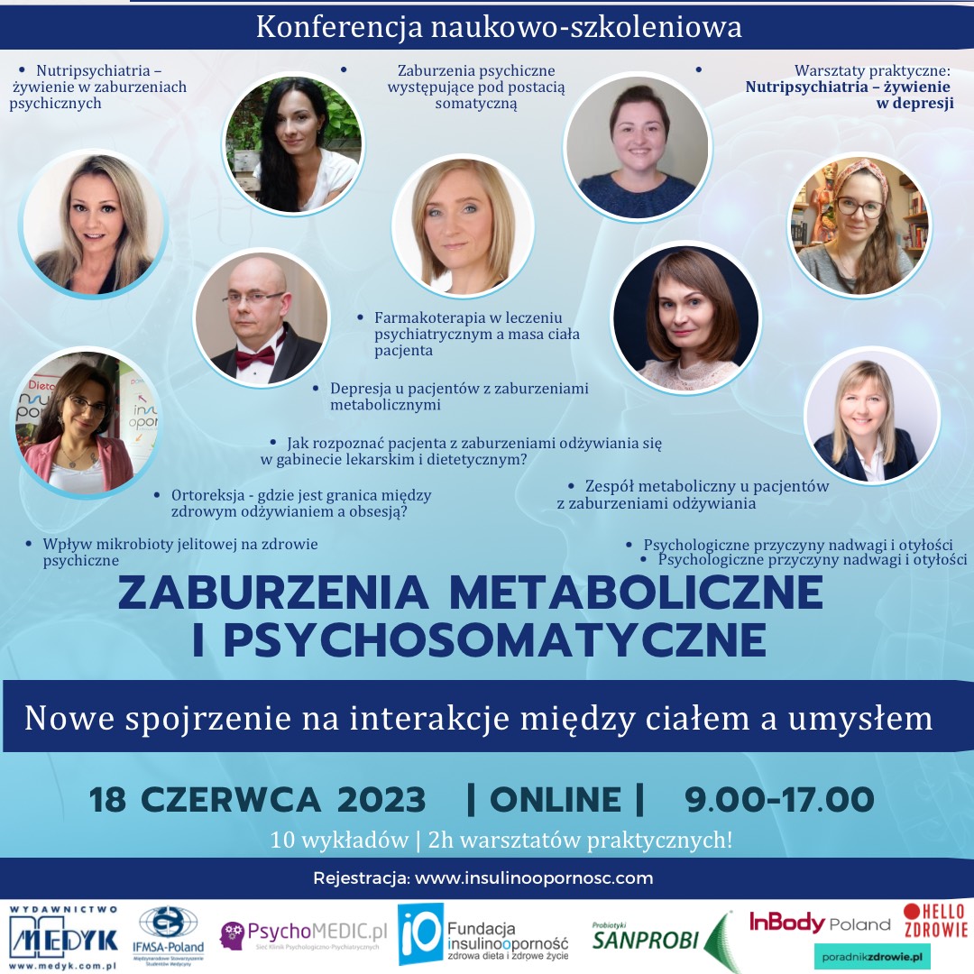 Konferencja “Zaburzenia metaboliczne i psychosomatyczne: nowe spojrzenie na interakcje między ciałem a umysłem”