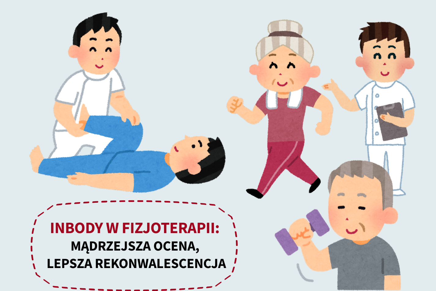 InBody w fizjoterapii: mądrzejsza ocena, lepsza rekonwalescencja